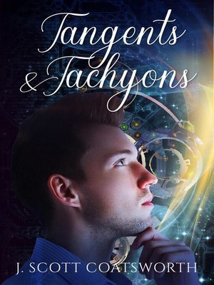 cover image of Tangents & Tachyons